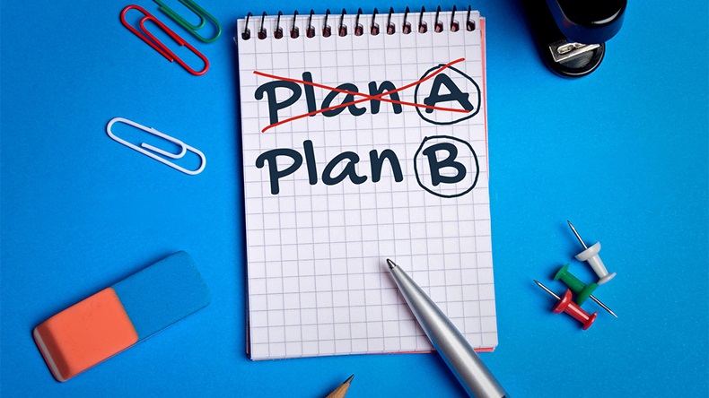 Plan B, Not A