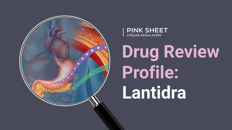 Drug Review Profile: Lantidra
